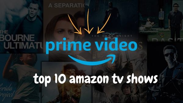 top 10 amazon tv shows