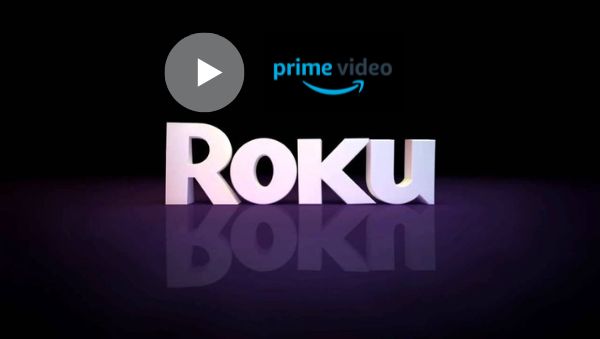 watch amazon video on roku