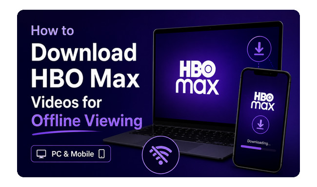download HBO Max videos offline on pc and mobile
