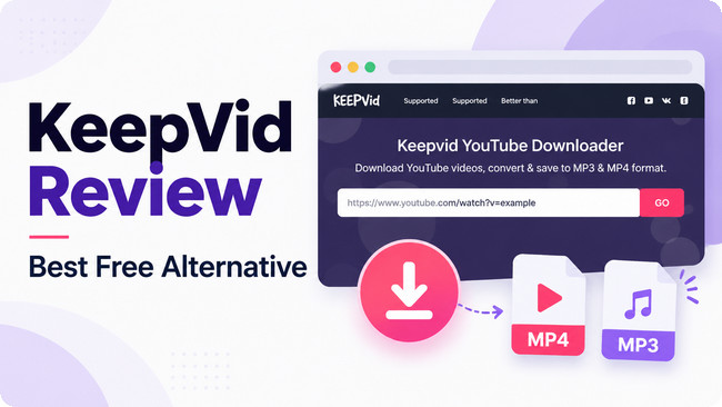 KeepVid Review and Best Free Alternative
